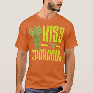 Kiss My Asparagus Garden Vegetable Vegetarian Vega T-Shirt