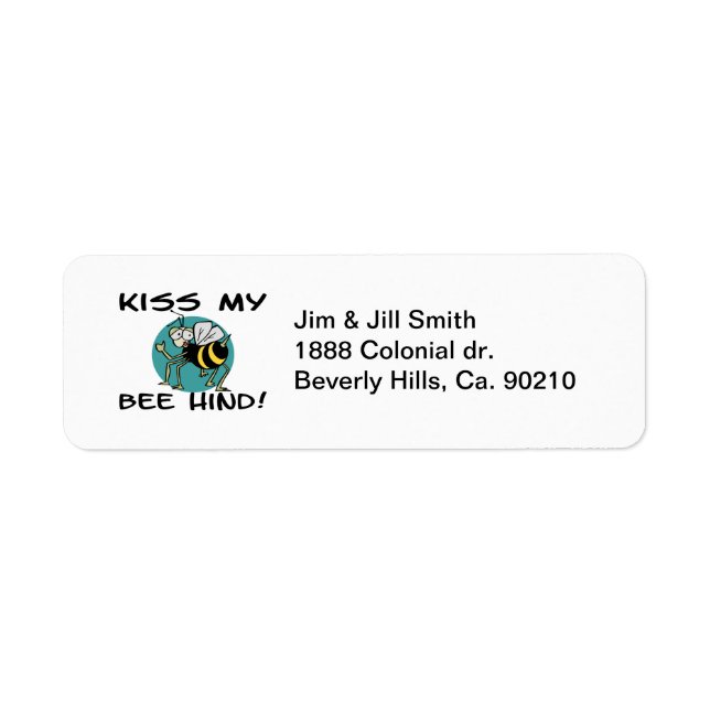 Kiss My Bee Hind (Front)