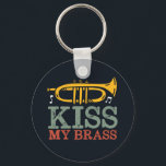 Kiss My Brass Funny Trumpet Player Puns Key Ring<br><div class="desc">Funny trumpet player design for those playing brass musical instrument in a music band, orchestra or musical performance. Cool vintage retro Jazz music lover merchandise for musician and marching band member. Perfect for music teacher, orchestra fan and those who love to play trumpet. Great Christmas gift and birthday present for...</div>