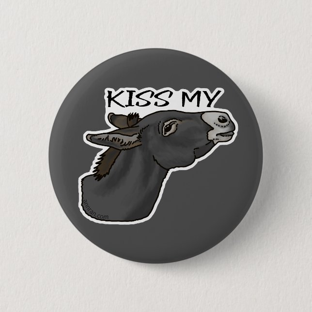 Kiss My... Burro 6 Cm Round Badge (Front)