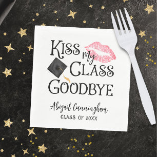 Kiss My Class Goodbye Funny Graduation Napkin