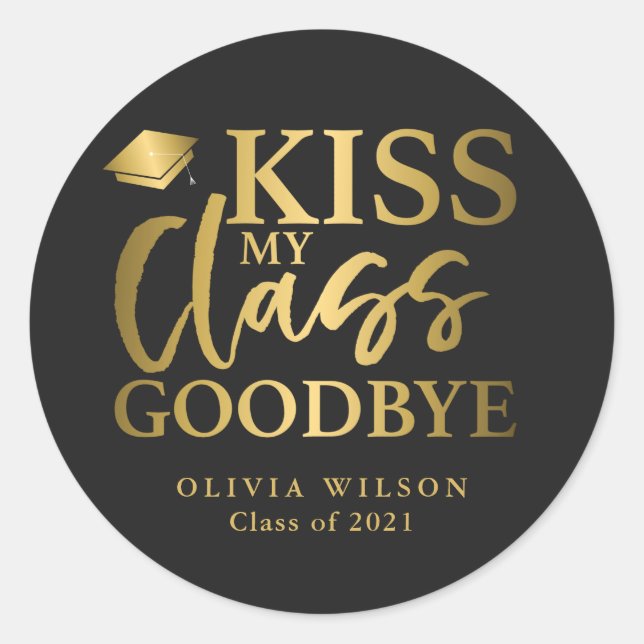 Kiss My Class Goodbye Graduation Party Favour Classic Round Sticker (Front)