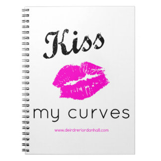 Kiss My Curves Sugar, the novel swag Spiral Notebook