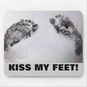 KISS MY FEET! MOUSE PAD