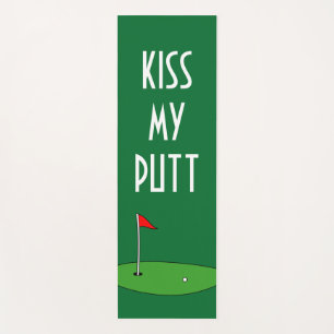 Kiss my putt funny custom yoga mat for golfer