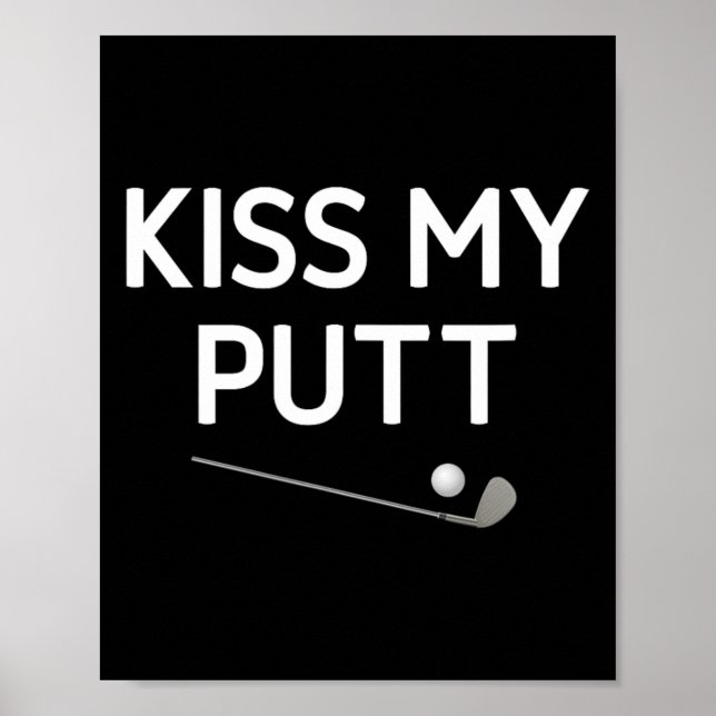 Kiss My Putt  Poster (Front)
