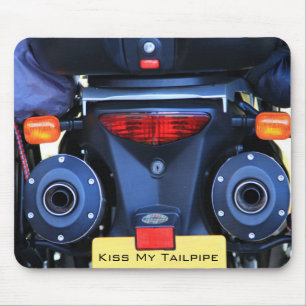 Kiss My Tailpipe Mousepad