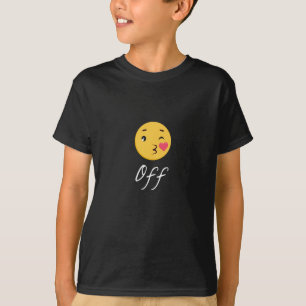 Kiss Off Emoji Funny Trendy Popular Cute T-Shirt