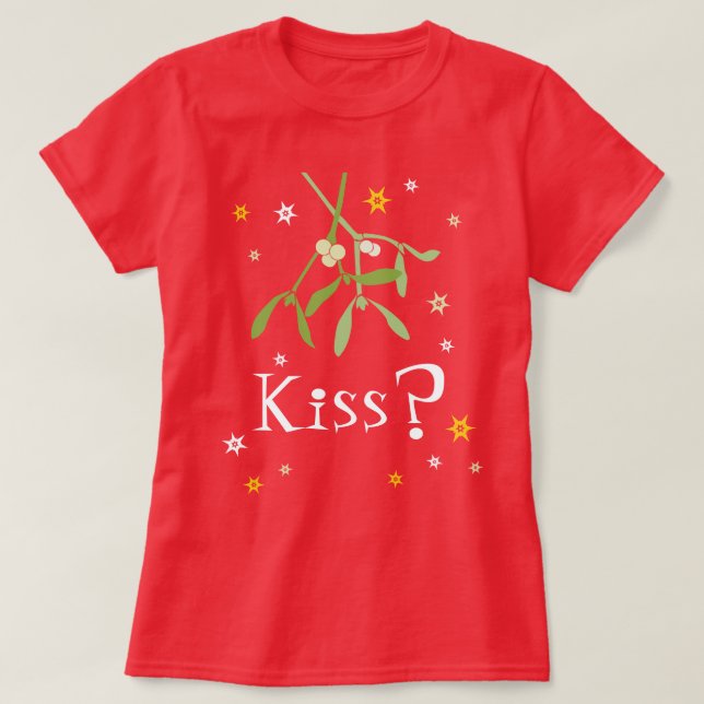 Kiss? red mistletoe christmas t-shirt (Design Front)