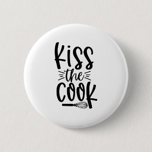 Kiss The Cook 6 Cm Round Badge