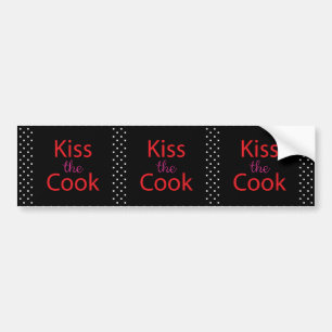 Kiss The Cook Bumper Sticker