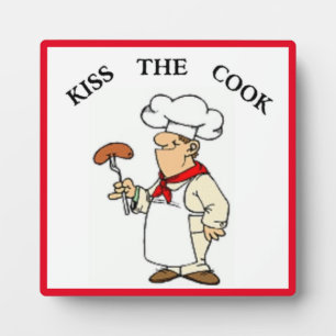 "KISS THE COOK" CHEF PLAQUE
