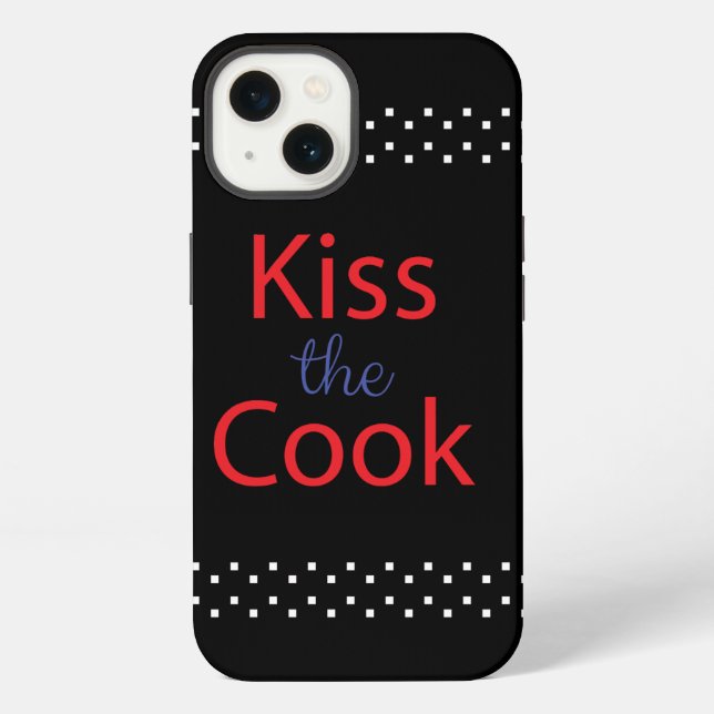 Kiss The Cook iPhone Case (Back)