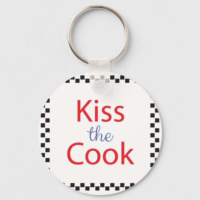 Kiss The Cook Key Ring (Front)