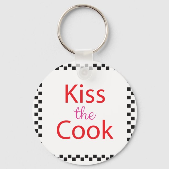 Kiss The Cook Key Ring (Front)