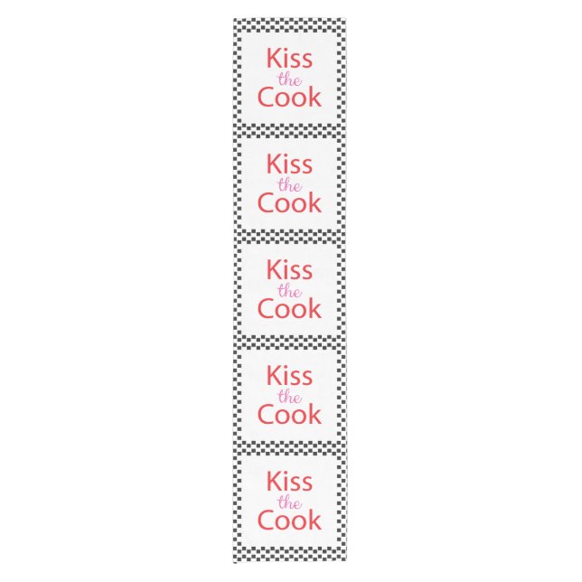 Kiss The Cook Short Table Runner (Front)