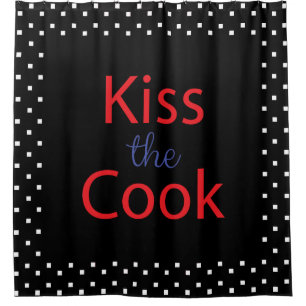 Kiss The Cook Shower Curtain