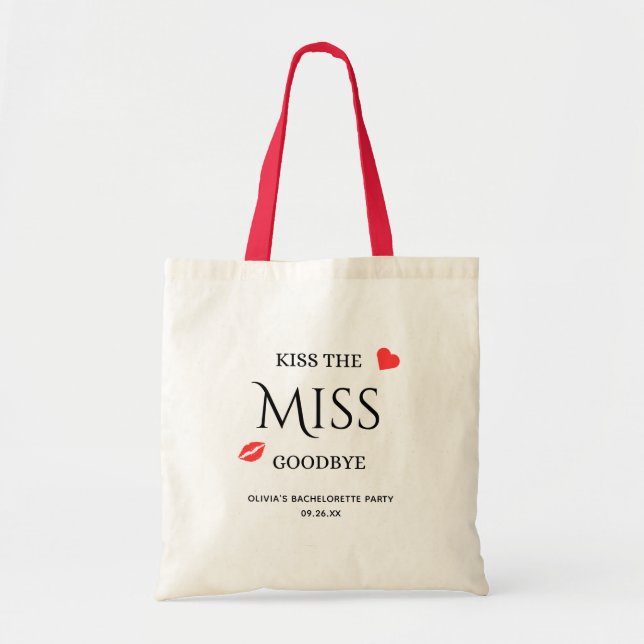 Kiss the Miss Goodbye Bachelorette Party  Tote Bag (Front)