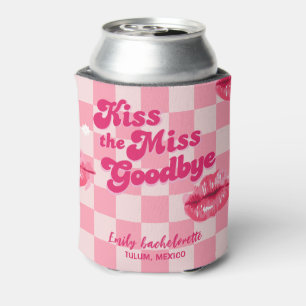 Kiss the miss Goodbye Bachelorette Weekend party Can Cooler