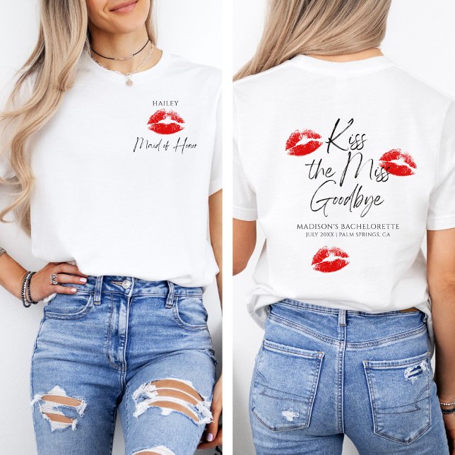 Kiss The Miss Goodbye Maid of Honour  T-Shirt (Creator Uploaded)