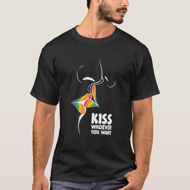 Kiss Whoever You Want Lesbian Pansexual Diversity  T-Shirt (Front)