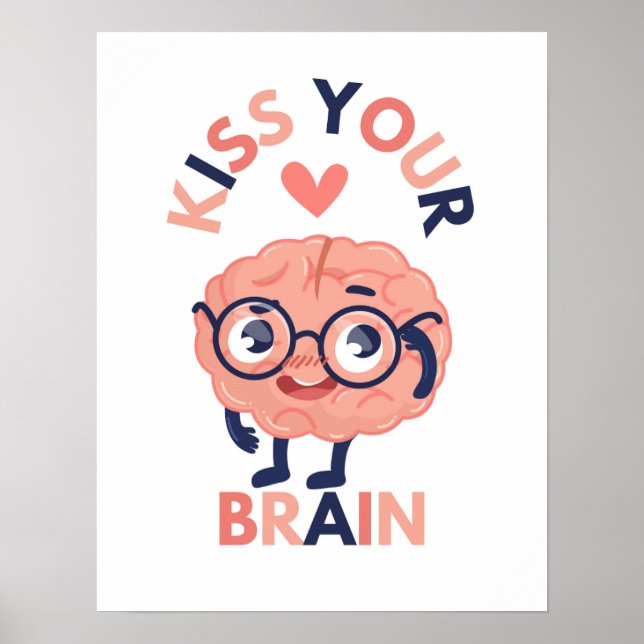 Kiss Your Brain Poster (Front)