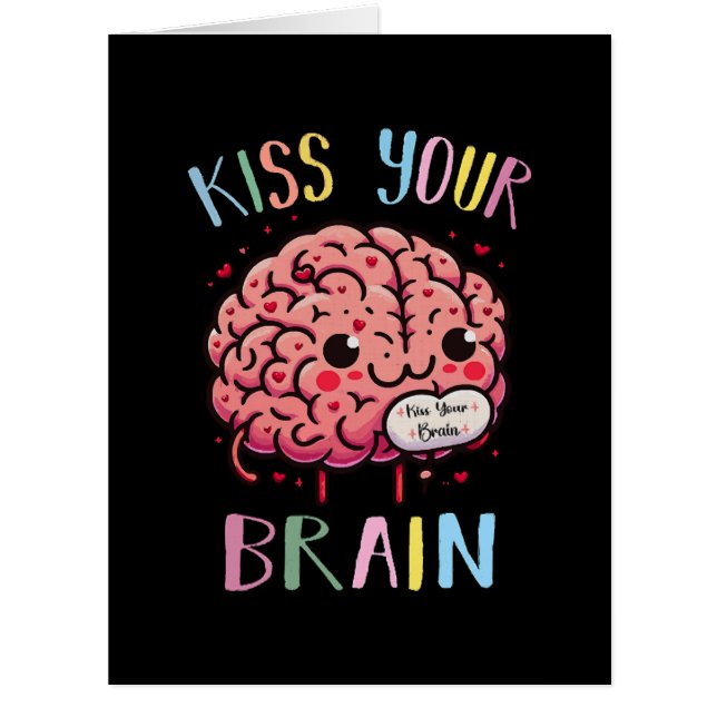 Kiss Your Brain Teacher (Front)