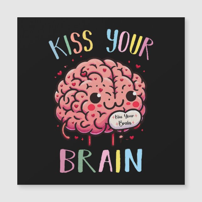 Kiss Your Brain Teacher (Front)