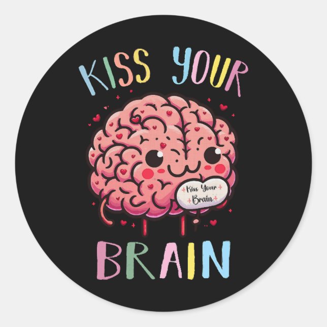 Kiss Your Brain Teacher Classic Round Sticker (Front)
