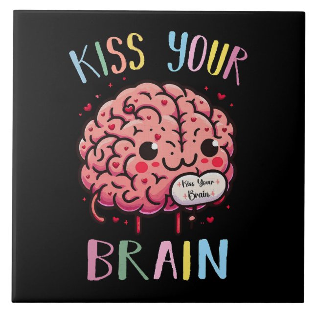 Kiss Your Brain Teacher Tile (Front)
