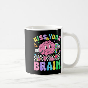Kiss Your Brain Valentines Autism Awareness Teache Coffee Mug