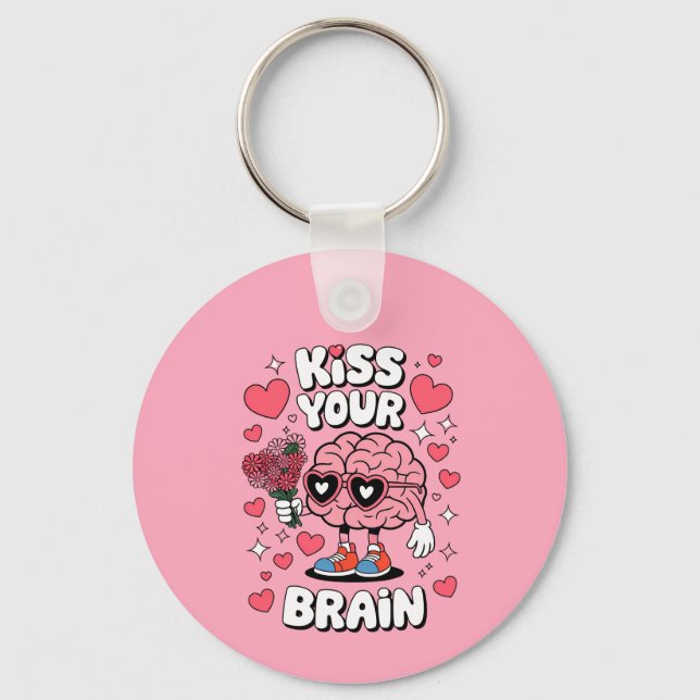 Kiss Your Brain Valentine's Day Funny Teacher Key Ring (Front)