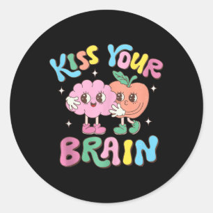 Kiss Your Brain Valentines Test Day Teacher Squad  Classic Round Sticker