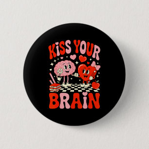 Kiss Your Brain Women Valentine's Day Retro School 6 Cm Round Badge