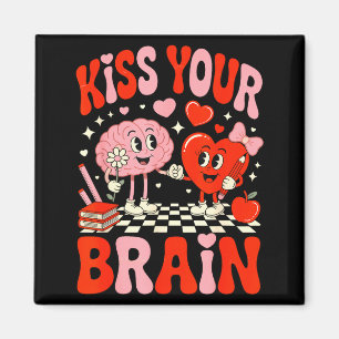 Kiss Your Brain Women Valentine's Day Retro School Magnet