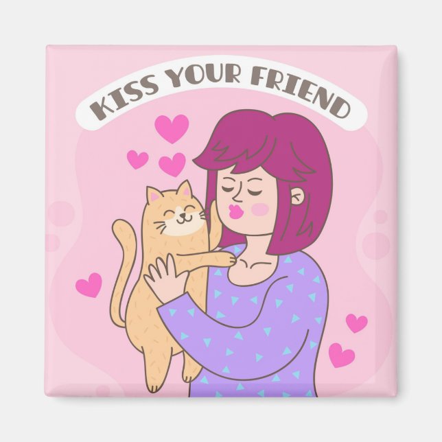 Kiss Your Friend Magnet (Front)