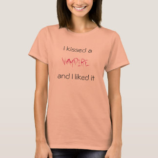 kissed a vamp T-Shirt