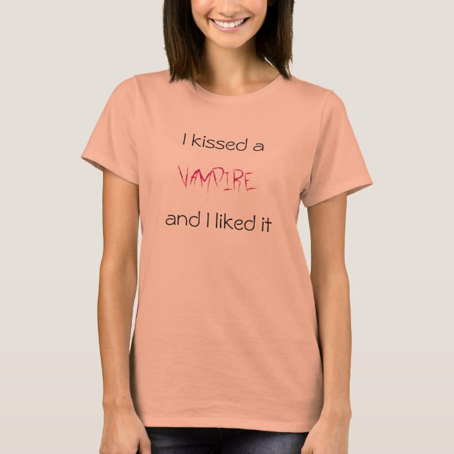 kissed a vamp T-Shirt (Front)