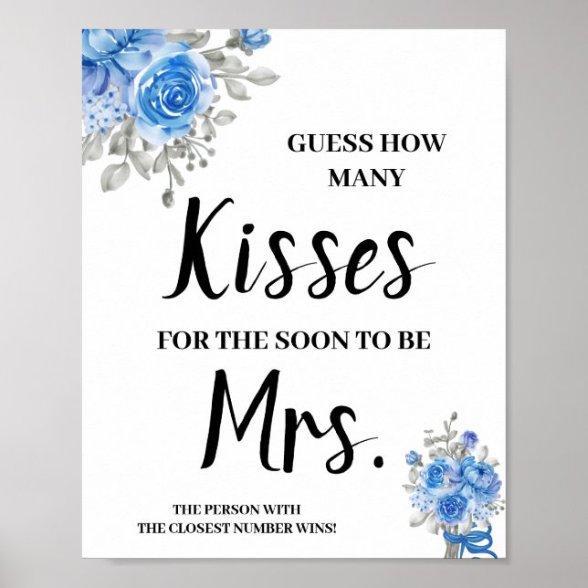 Kisses for Soon Mrs Blue Flowers Shower Game Sign (Front)