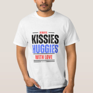 Kisses & huggies T-Shirt