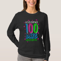 Kissing 100 Days Goodbye 100th Day Of School Teach