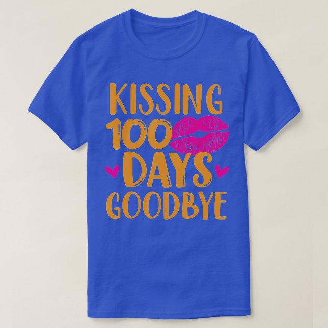 Kissing 100 Days of School Goodbye Teachers and Ki T-Shirt (Design Front)