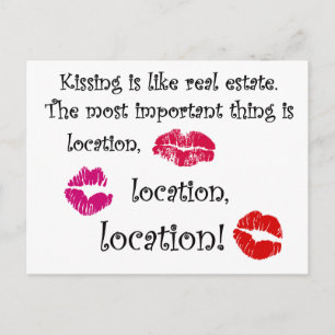 Kissing is like real estate quotation Love Quote Postcard