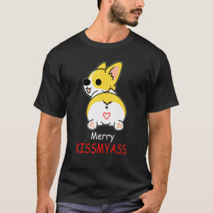 Kissmyass Welsh Corgi Corgi T-Shirt