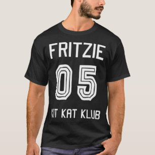 Kit Kat Klub Girl - Fritzie! T-Shirt