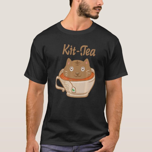 Kit Tea Tea Drinker Tea Lover cat Lover Crazy Cat  T-Shirt (Front)