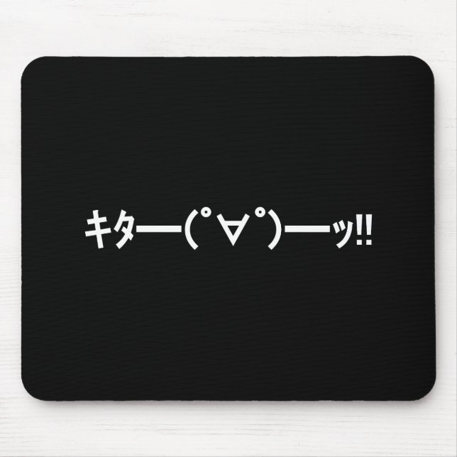 KITA!! Emoticon キタ━━━(゜∀゜)━━━ッ!! Japanese Kaomoji Mouse Pad (Front)