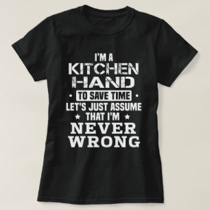 Kitchen Hand T-Shirt