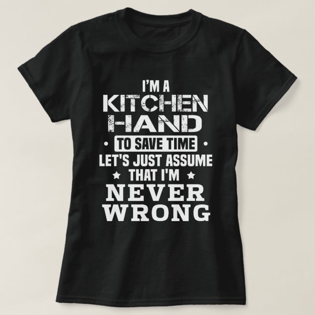 Kitchen Hand T-Shirt (Design Front)