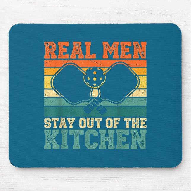 Kitchen Player Real Out Pickleball Stay Humor Mouse Pad (Front)